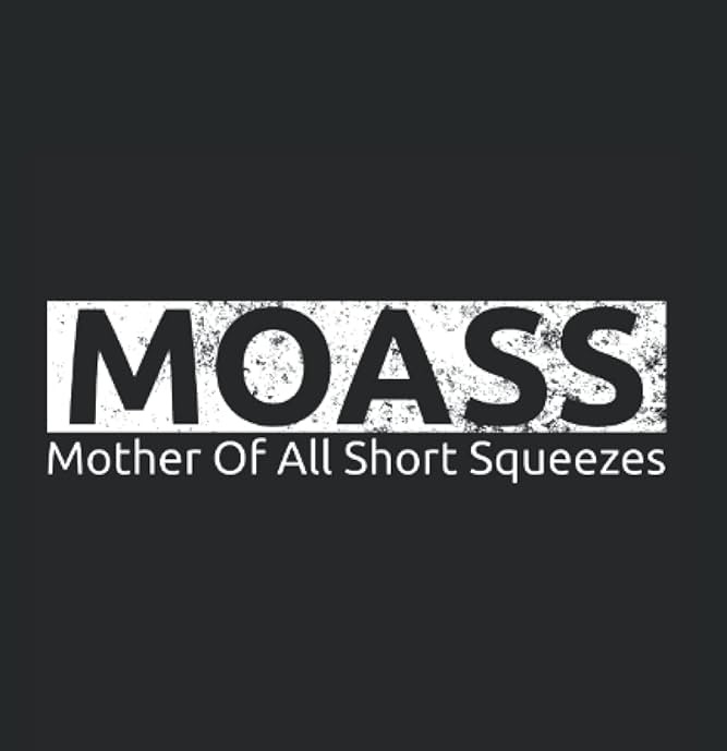 MOASS: The ultimate MEME Coin - Mother Of All Short Squeezes